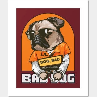 Bad Dog Posters and Art